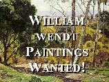 William Wendt Paintings Wanted!